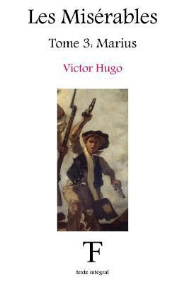 Les Misérables 3: Marius [French] 1540791688 Book Cover