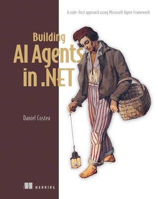 Building AI Agents in .Net: A Code-First Approa... 1633435563 Book Cover