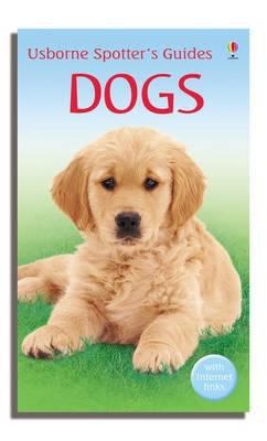 Dogs (Usborne Spotters Guides) 0746073623 Book Cover