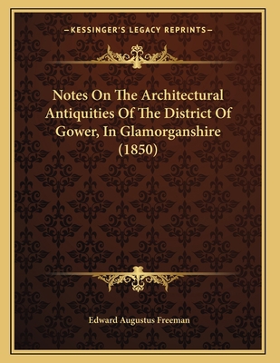 Notes On The Architectural Antiquities Of The D... 1167036506 Book Cover