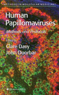 Human Papilloma Viruses : Methods and Protocols B01CMYBJJM Book Cover