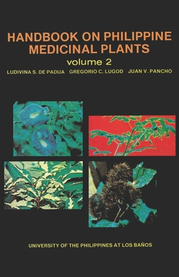 HANDBOOK ON PHILIPPINE MEDICINAL PLANTS Volume 2 B0D3B9ZYFD Book Cover