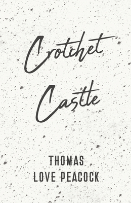 Crotchet Castle 1528704347 Book Cover