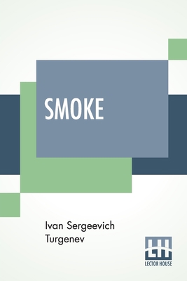 Smoke: Translated From The Russian By Constance... 935344991X Book Cover