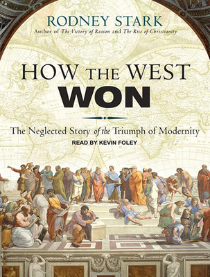 How the West Won: The Neglected Story of the Tr... 1494552493 Book Cover