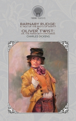 Barnaby Rudge: A Tale of the Riots of Eighty & ... 938983869X Book Cover