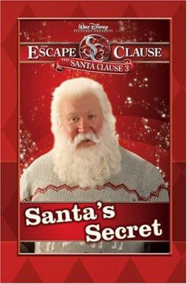 Santa Clause 3: The Escape Clause, The Santa's ... 1423105079 Book Cover