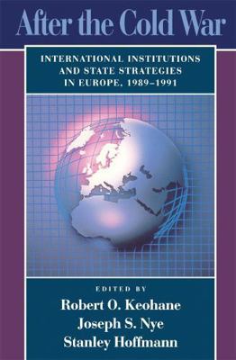 After the Cold War: International Institutions ... 0674008642 Book Cover
