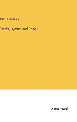 Carols, Hymns, and Songs 3382130351 Book Cover