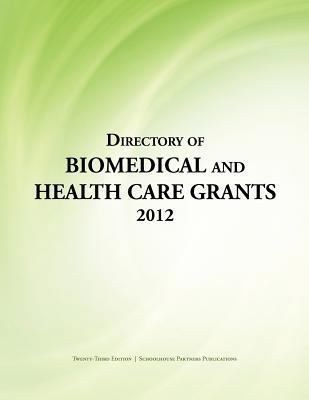 Directory of Biomedical and Health Care Grants ... 0983762279 Book Cover