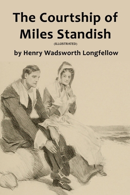 The Courtship of Miles Standish B084DGMFGV Book Cover