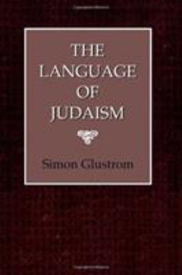The Language of Judaism 0876688741 Book Cover