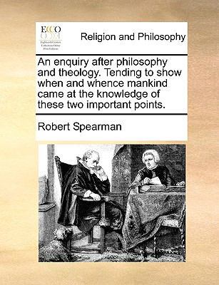 An Enquiry After Philosophy and Theology. Tendi... 1170561187 Book Cover