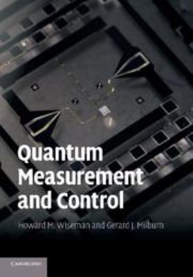 Quantum Measurement and Control 0511813945 Book Cover