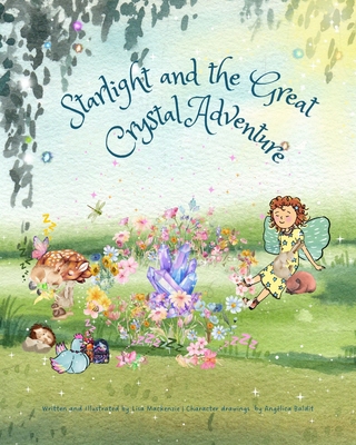 Starlight and the Great Crystal Adventure 1763559882 Book Cover