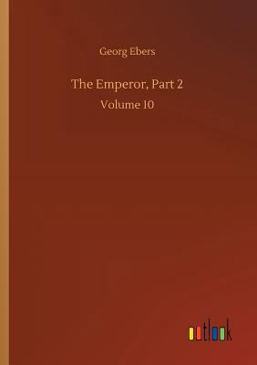 The Emperor, Part 2 3734052467 Book Cover