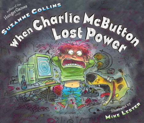 When Charlie McButton Lost Power 0399240004 Book Cover