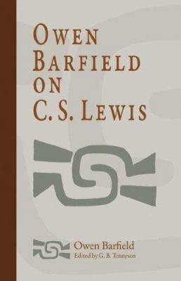 Owen Barfield on C. S. Lewis 1597311006 Book Cover