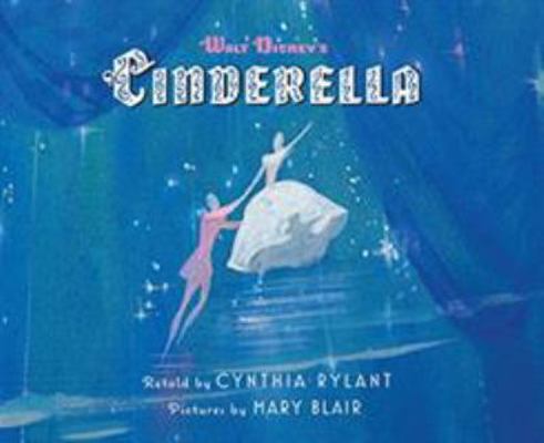 Walt Disney's Cinderella (Reissue) 1484712471 Book Cover