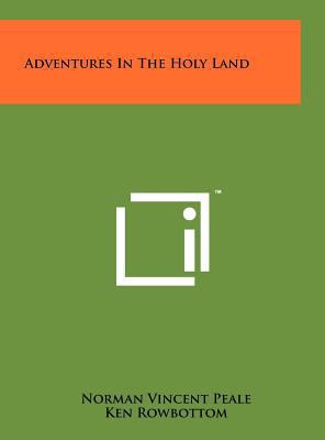 Adventures in the Holy Land 1258222183 Book Cover