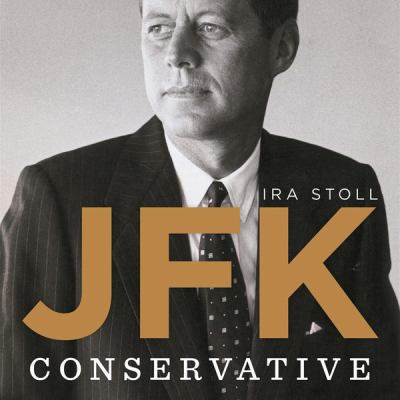 JFK, Conservative 1482929791 Book Cover