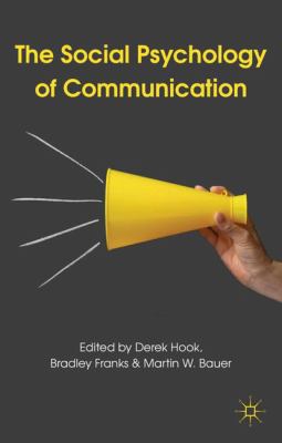 The Social Psychology of Communication 0230247350 Book Cover