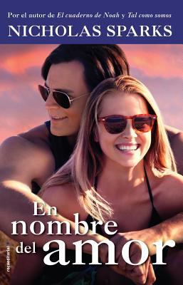En Nombre del Amor (Movie Tie In) [Spanish] 8499187633 Book Cover