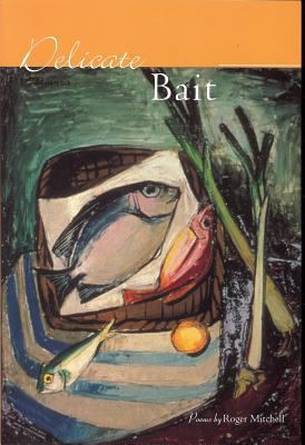 Delicate Bait 1931968071 Book Cover