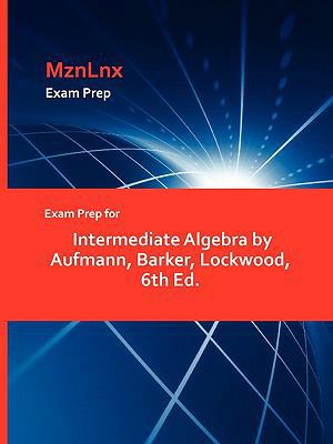 Exam Prep for Intermediate Algebra by Aufmann, ... 1428870326 Book Cover