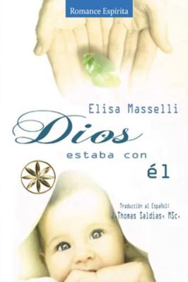 Dios estaba con Él [Spanish] B0G233RQJD Book Cover