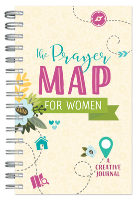 The Prayer Map for Women: A Creative Journal 1683225570 Book Cover