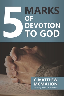 5 Marks of Devotion to God 1626633533 Book Cover