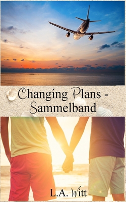 Changing Plans - Sammelband [German] 1725875209 Book Cover