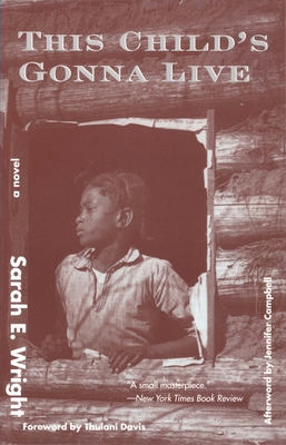 This Child's Gonna Live 1558613978 Book Cover