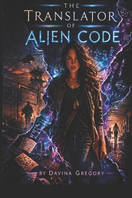 The Translator of Alien Code B0GQTSF1GJ Book Cover