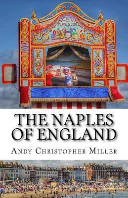 The Naples of England 1515062856 Book Cover