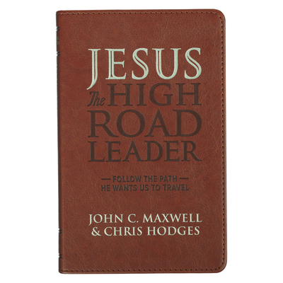 Jesus the High Road Leader 1639528881 Book Cover