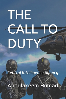 The Call to Duty: Central Intelligence Agency B0CJBR8W72 Book Cover