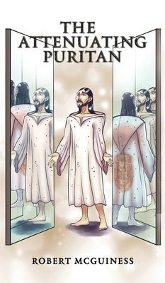 The Attenuating Puritan B0CST8C6W8 Book Cover
