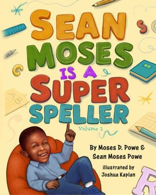 Sean Moses Is A Super Speller 1735180386 Book Cover