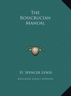 The Rosicrucian Manual 1169731228 Book Cover