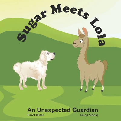 Sugar Meets Lola: An Unexpected Guardian B09XZHFZX4 Book Cover