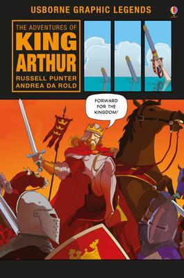 Adventures of King Arthur - Graphic Novels 1474974074 Book Cover