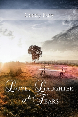 Love, Laughter and Tears 1480903752 Book Cover