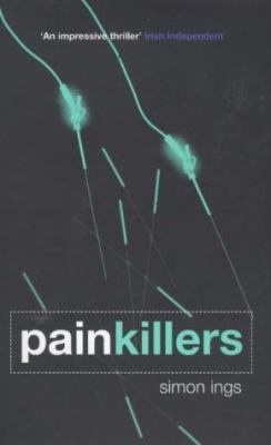 Painkillers (Bloomsbury Paperbacks) 0747552584 Book Cover