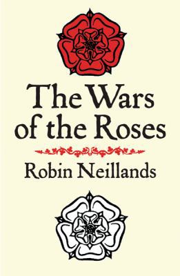 The Wars of the Roses 0304363162 Book Cover