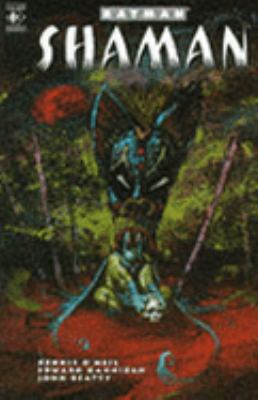 Batman: Shaman (Legends of the Dark Knight) 1852864354 Book Cover