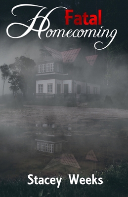 Fatal Homecoming 1944120769 Book Cover