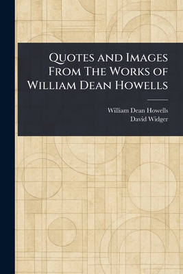 Quotes and Images From The Works of William Dea... 1023140330 Book Cover