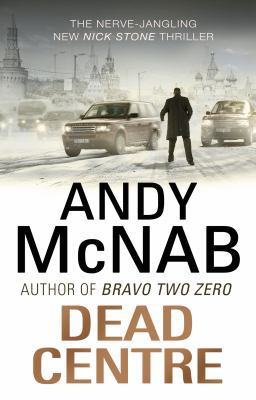 Dead Centre: (Nick Stone Thriller 14) 0552161403 Book Cover